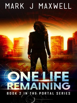 cover image of One Life Remaining (A Science Fiction Thriller) (Portal Book 2)